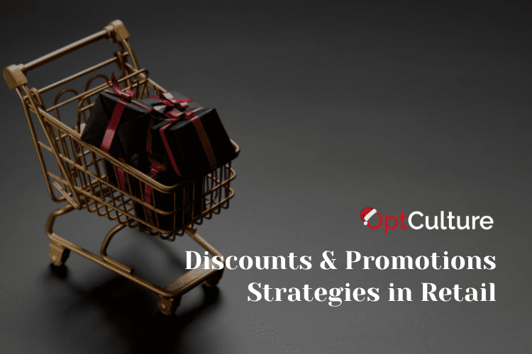 Discounts and Promotions Strategies in Retail