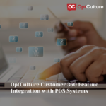 Enhancing Retail Operations: OptCulture’s Integration with POS Systems