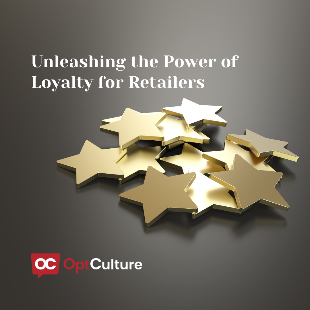 Transforming Retail Customer Loyalty: The OptCulture Advantage