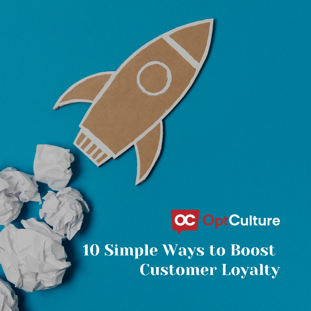 10 Simple Ways to Boost Customer Loyalty