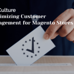 Maximizing Customer Engagement for Magento Stores