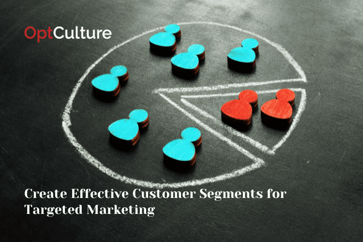 Mastering Customer Segmentation For Targeted Marketing Success Optculture