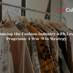 Enhancing the Fashion Industry with Loyalty Programs: A Win-Win Strategy