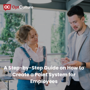 A Step-by-Step Guide on How to Create a Point System for Employees