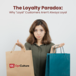 The Loyalty Paradox: Why “Loyal” Customers Aren’t Always Loyal