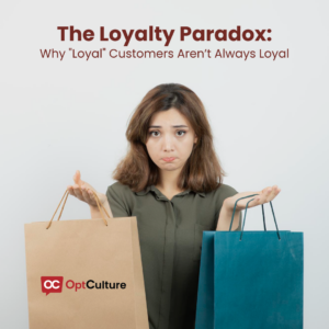 The Loyalty Paradox: Why “Loyal” Customers Aren’t Always Loyal