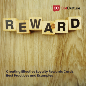 Creating Effective Loyalty Rewards Cards: Best Practices and Examples