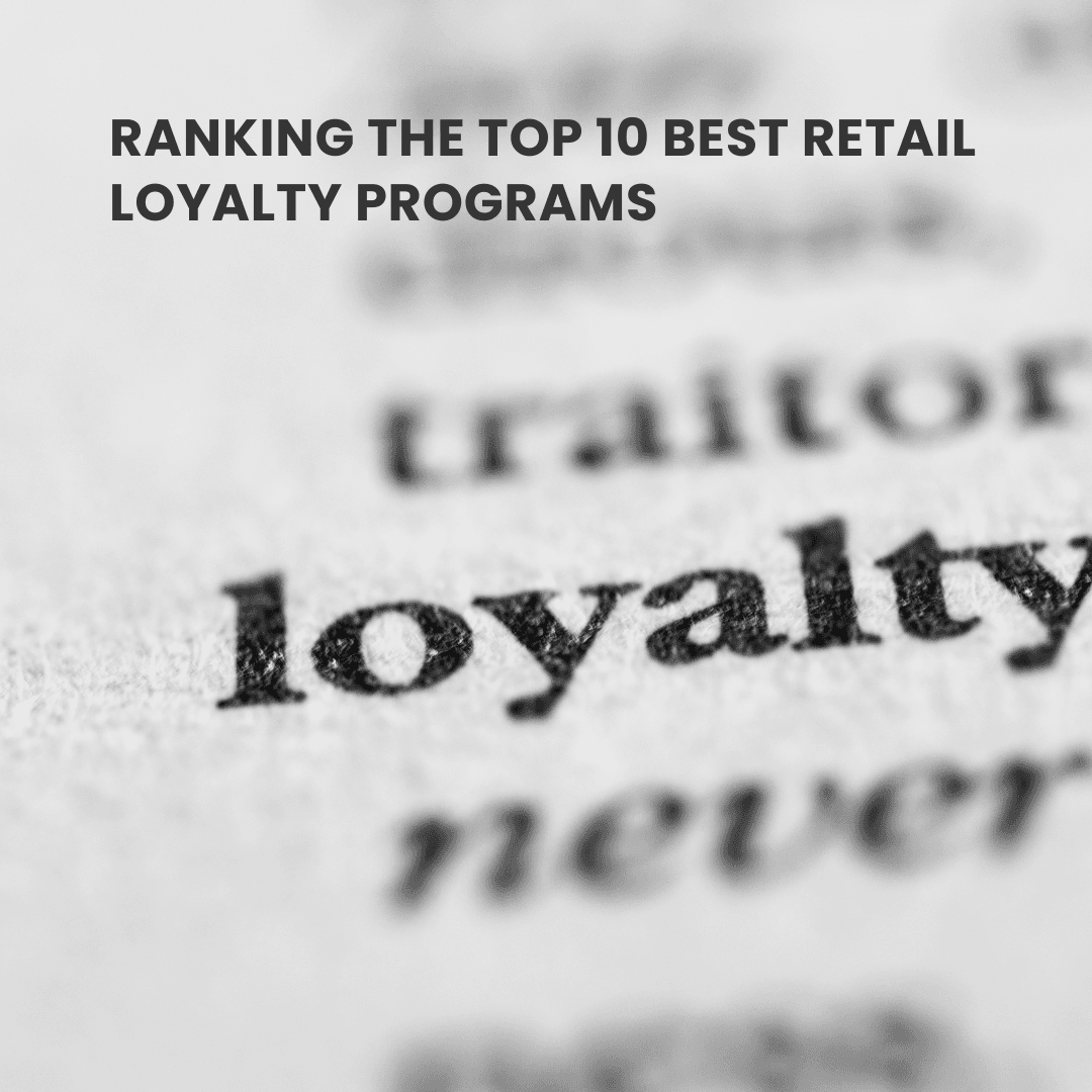 10 Best Retail Loyalty Programs