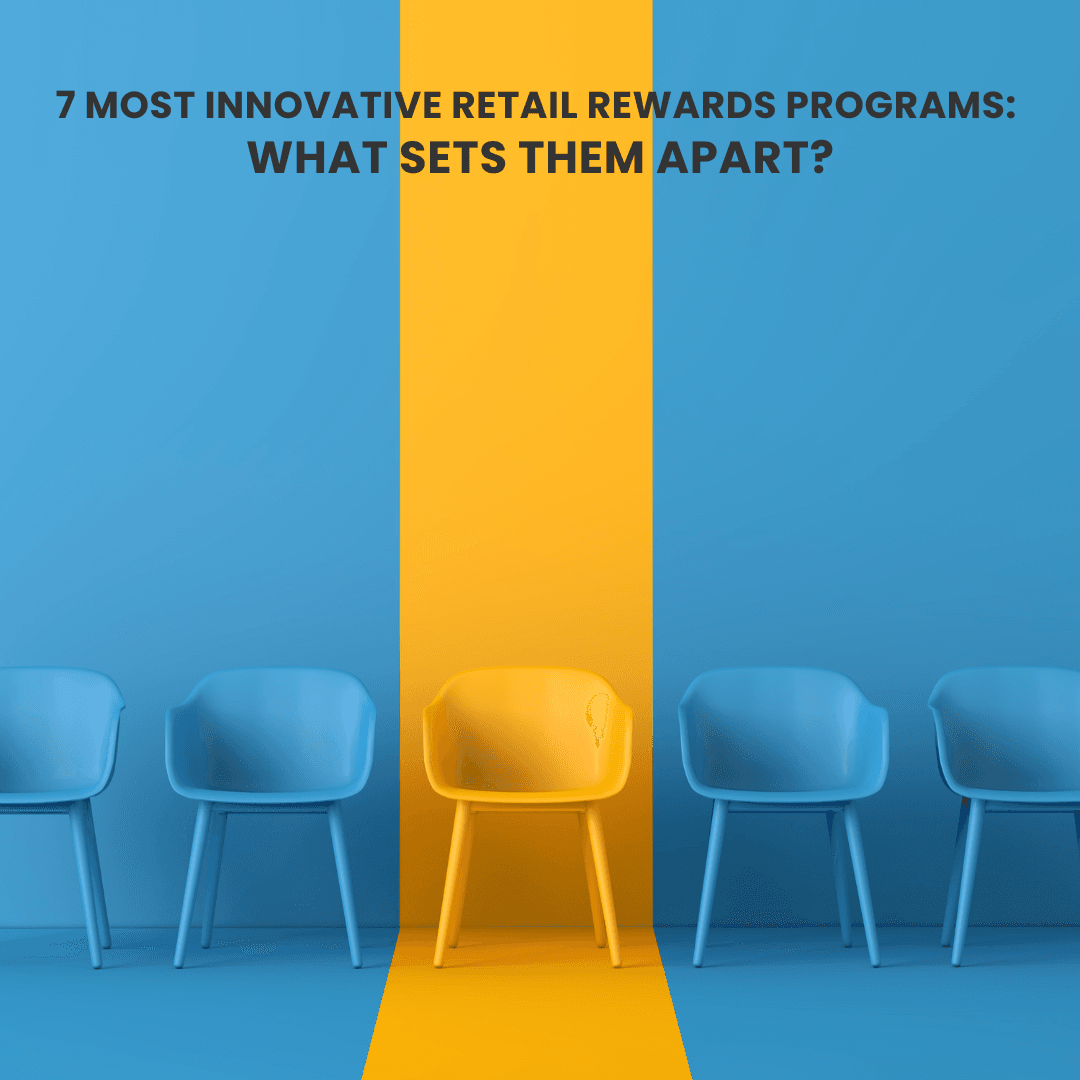 Innovative Retail Rewards Programs