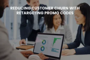 Reducing Customer Churn with Retargeting Promo Codes